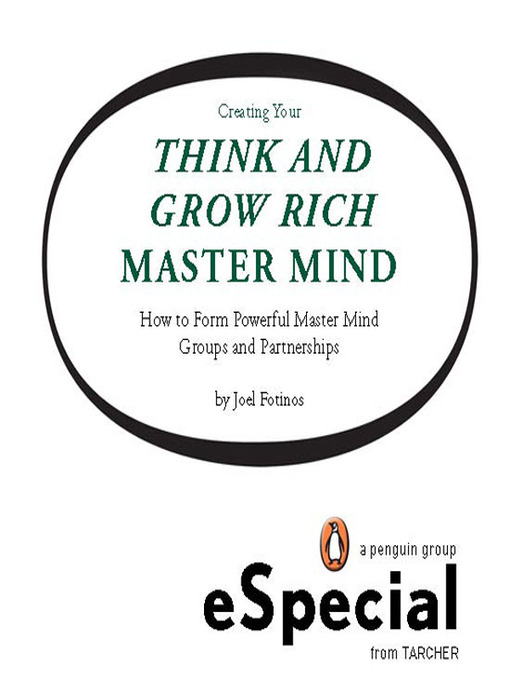Title details for Creating Your Think and Grow Rich Master Mind by Joel Fotinos - Available